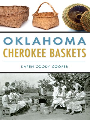 cover image of Oklahoma Cherokee Baskets